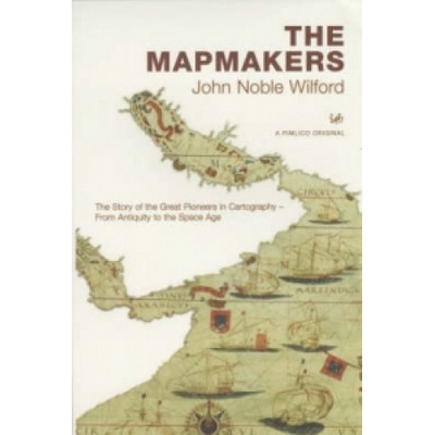 Mapmakers Wilford John Noble
