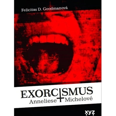 Exorcismus Anneliese Michelové