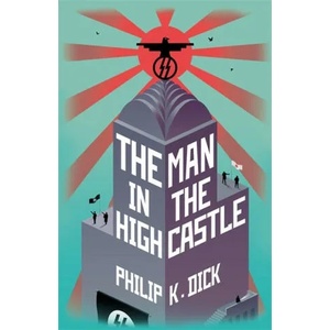 Man In The High Castle (ISBN: 9781473223486)