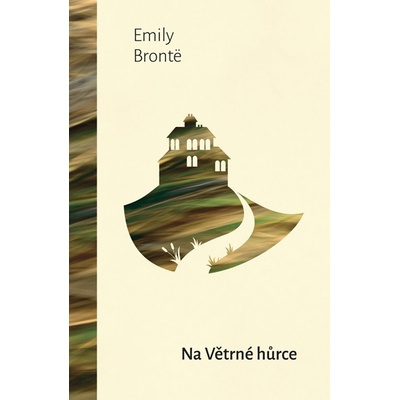 Na Větrné hůrce - Emily Brontëová – Zboží Mobilmania