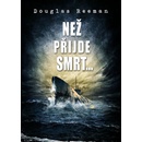 Než přijde smrt…