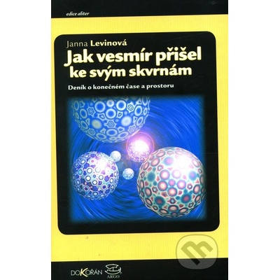Jak vesmír přišel ke svým skvrnám - Janna Levinová