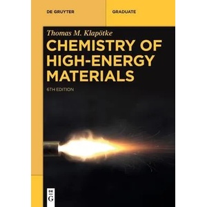 Chemistry of High-Energy Materials | Thomas M. Klapötke (ISBN: 9783110739497)
