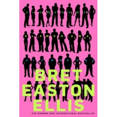 Glamorama - Bret Easton Ellis