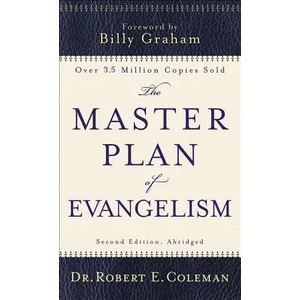 Master Plan of Evangelism | Robert E. Coleman (2010)