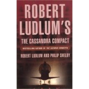The Cassandra Compact - Robert Ludlum