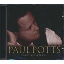 POTTS, PAUL - ONE CHANCE (1CD)