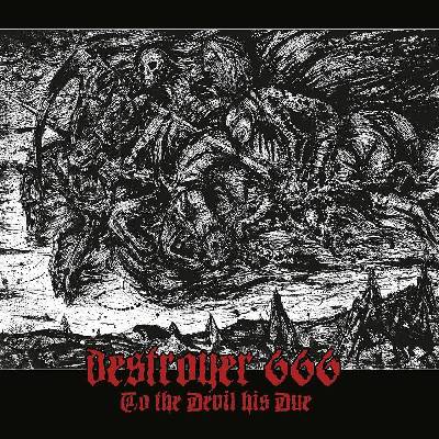 To the devil his due - Destroyer 666 LP