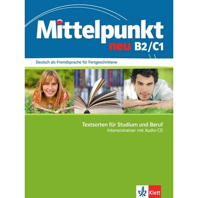 Mittelpunkt neu B2/C1 Intensivtrainer + CD