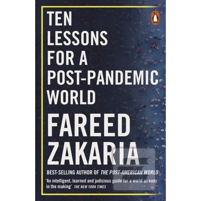 Ten Lessons for a Post-Pandemic World - Fareed Zakaria, Penguin Books Ltd