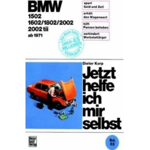 BMW 1502/1602/1802/2002/2002 tii ab 1971 | Dieter Korp (ISBN: 9783879434206)