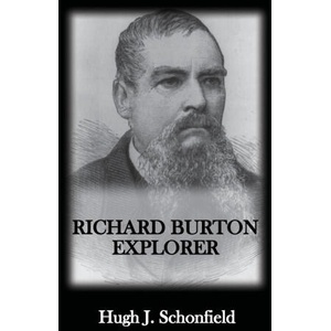 Richard Burton Explorer | Hugh J. Schonfield (ISBN: 9783949197154)