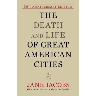 Death and Life of Great American Cities | Jane Jacobs
