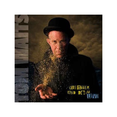 Tom Waits : Glitter And Doom Live LP