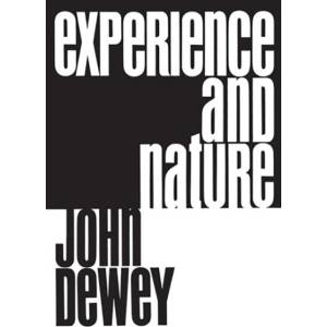 Experience and Nature | John Dewey (ISBN: 9780486204710)