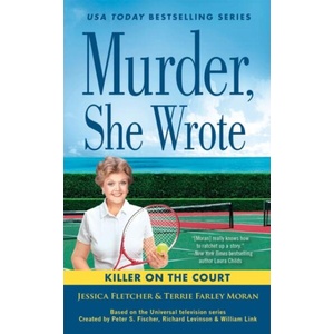 Murder, She Wrote: A Killer On The Court | Terrie Farley Moran (ISBN: 9780593333679)