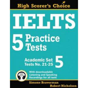 IELTS 5 Practice Tests, Academic Set 5 | Simone Braverman, Robert Nicholson (ISBN: 9780648000068)