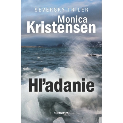 Hľadanie - Monica Kristensen