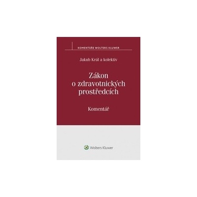 Zákon o zdravotnických prostředcích - Komentář