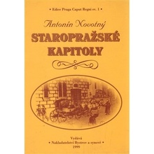 Staropražské kapitoly - Novotný Antonín