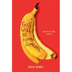 This Will Be Funny Someday | HENRY KATIE (ISBN: 9780062955715)