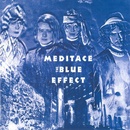 The blue effect - Meditace LP