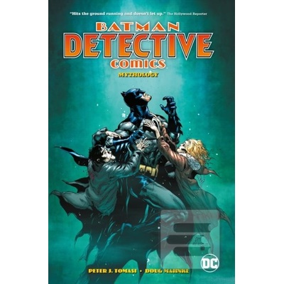 Batman: Detective Comics Volume 1: Mythology Tomasi Peter J.