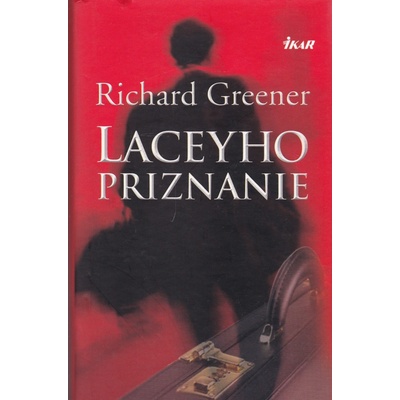 Laceyho priznanie - Richard Greener