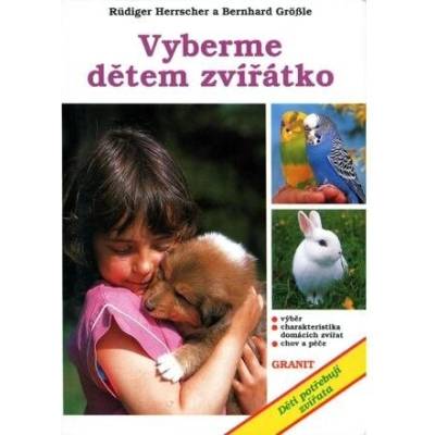 Vyberme dětem zvířátko - Rüdiger Herrschler