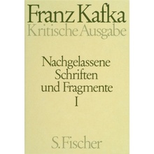 Nachgelassene Schriften und Fragmente, Kritische Ausgabe, 2 Bde.. Tl.1 - Kafka, Franz