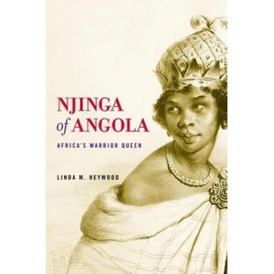 Njinga of Angola | Linda M. Heywood (ISBN: 9780674237445)