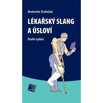 Lékařský slang a úsloví