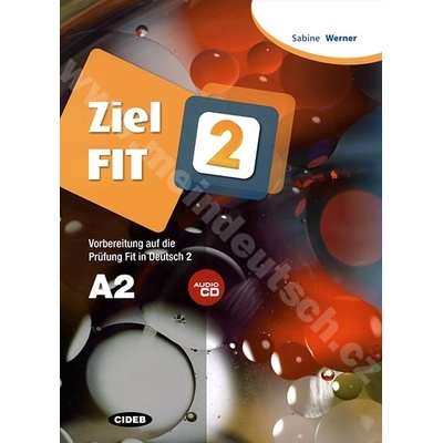Ziel Fit 2 cvičebnica vr. audio CD príprava k nemeckej skúške Fit in Deutsch 2