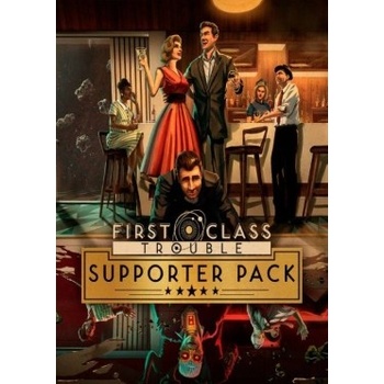 First Class Trouble Supporter Pack