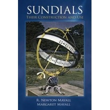 Sundials: Their Construction and Use Mayall R. NewtonPaperback