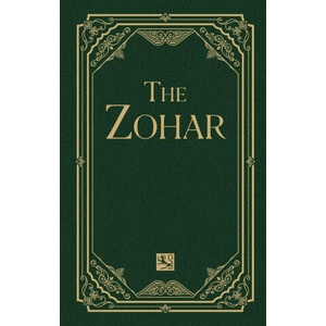 The Zohar Volume 17 | Rabbi Shimon bar Yochai, Rav Yehuda Ashlag, Rav Michael Berg (ISBN: 9781571891891)