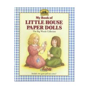 My Book of Little House Paper Dolls | Laura Ingalls Wilder (2005)