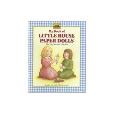 My Book of Little House Paper Dolls