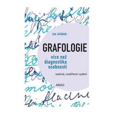 Grafologie více než diagnostika osobnosti - Jeřábek Jan