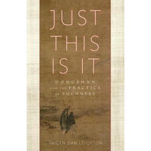 Just This Is It | Taigen Dan Leighton (ISBN: 9781611802283)