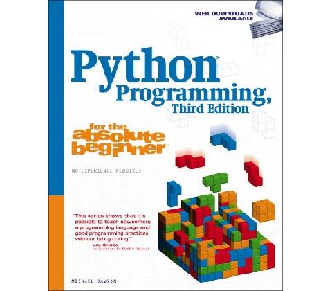Python Programming for the Absolute Beginner Dawson Michael