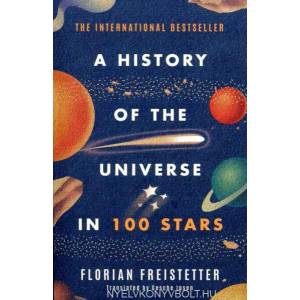 History of the Universe in 100 Stars | Florian Freistetter (ISBN: 9781529410150)