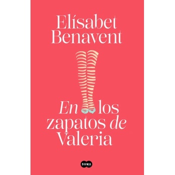 Suma de letras En los zapatos de Valeria (Saga Valeria 1) | ELISABET BENAVENT
