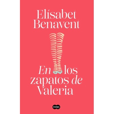 Suma de letras En los zapatos de Valeria (Saga Valeria 1) | ELISABET BENAVENT