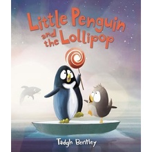 Little Penguin and the Lollipop Bentley Tadgh