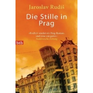 Die Stille in Prag | Jaroslav Rudiš (2014)