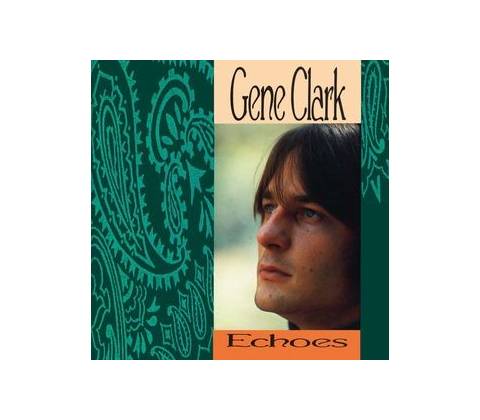 CLARK GENE: ECHOES CD