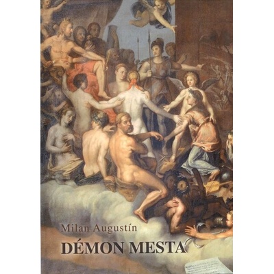 Démon mesta - Milan Augustín