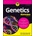 Genetics For Dummies, 4th Edition