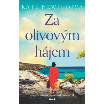 Za olivovým hájem - Kate Hewitt